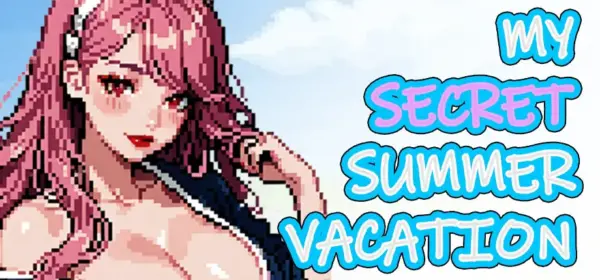 My Secret Summer Vacation [Final] [zhenxin_corp]