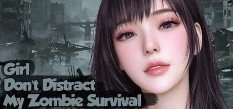Girl, Don’t Distract My Zombie Survival [Final] [Erogenous Moonlight]