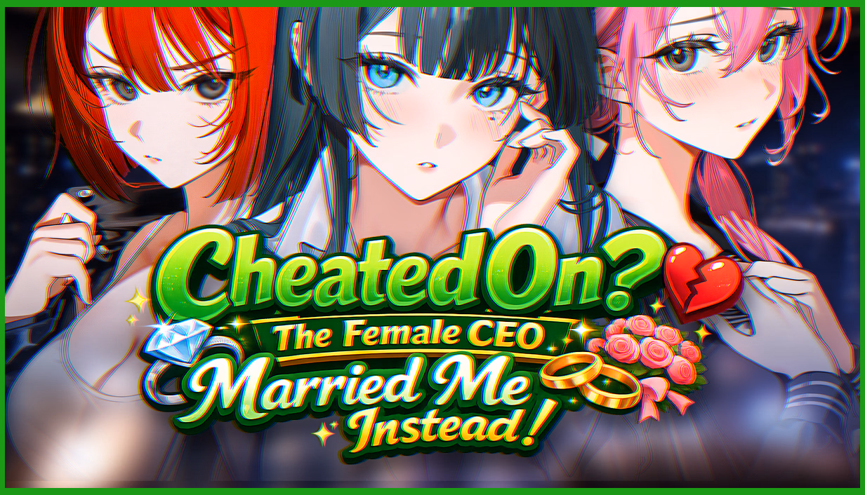 Cheated On The Female CEO Married Me Instead! [demo] [ShigureWorks]