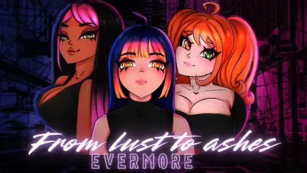 From lust to ashes:Evermore [v1.0a] [GingerPaw]