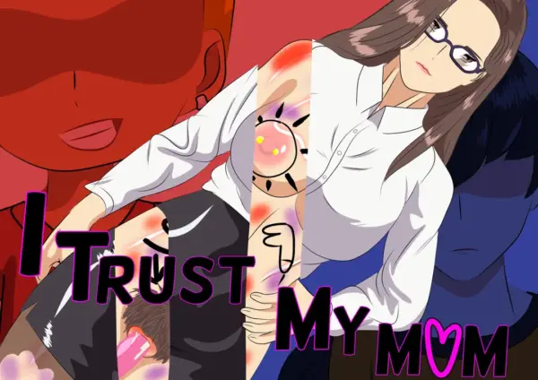 I Trust My Mom [v1.0] [Domanian]