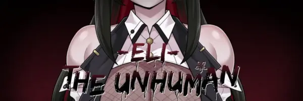 Eli: The Unhuman [v0.0.5b] [Chicken Head Studio]