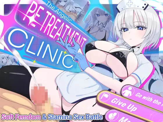 The Angelic PE Treatment Clinic [v3] [Bear Fruits]