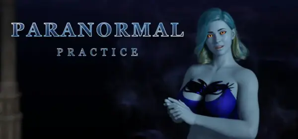 Paranormal Practice [v0.1.0] [Just1Guy]