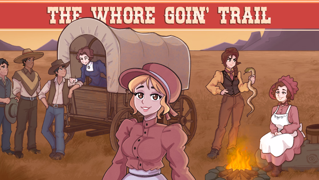 The Whore Goin’ Trail [v0.2.2] [Ben Rosewood]