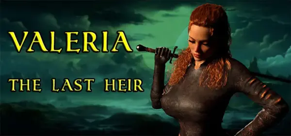 Valeria: The Last Heir [Final] [AGHAMUS]