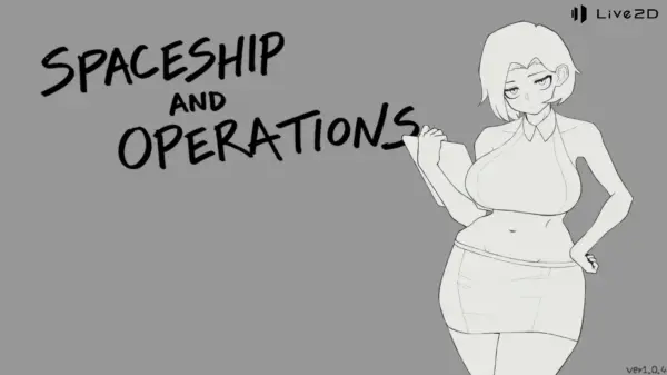 Spaceship and Operations [v1.0.4] [doufun-ya]