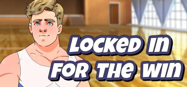 Locked In For The Win [Final] [Kipukink]
