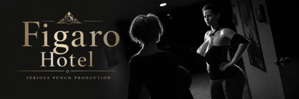 Figaro Hotel [v0.2] [Serious Punch]