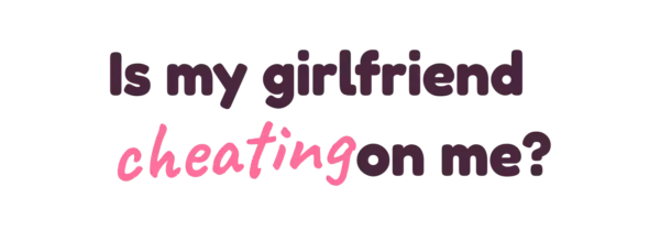 Is my girlfriend cheating on me [v0.1] [LewdBox105]