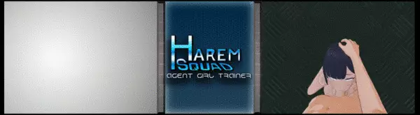 Harem Squad Agent Girl Trainer [v0.2] [AssmodeusDEV]