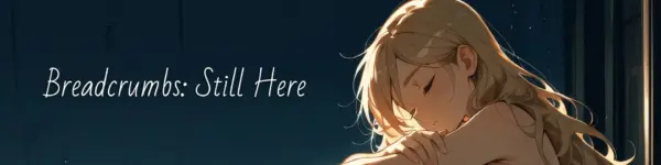 Breadcrumbs: Still Here [v0.1.1390] [HoneyBlast]