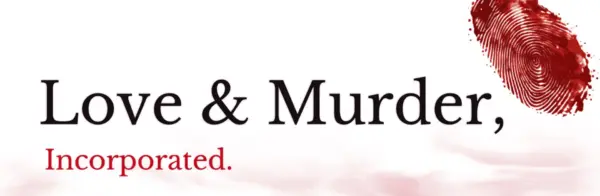 Love & Murder, Incorporated. [v0.1.0] [lecter md]