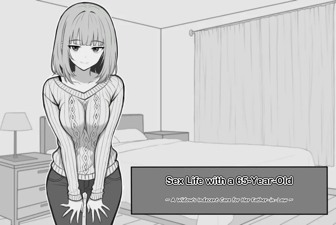 Sex Life with a 65 year old [Final] [shinayaka]