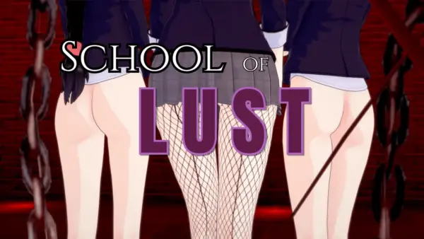 School of Lust: Re [v0.2.11] [Sticky128]
