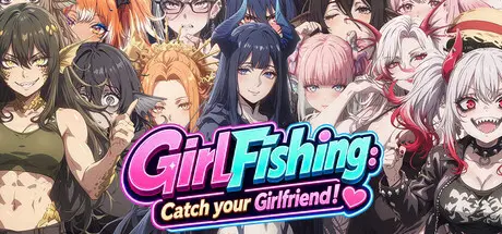 GirlFishing: Catch your Girlfriend! [Final] [Myriad]
