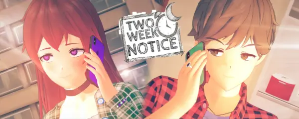 Two Week Notice [v1.0] [Recluse]