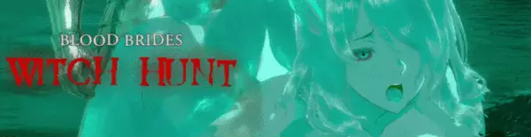 Blood Brides: Witch Hunt [Final] [Era T’my]